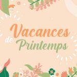 Vacances de Printemps - Programme